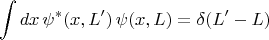 $$\int dx\,\psi^*(x,L' )\,\psi(x,L) = \delta (L'-L) $$