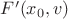 $F'(x_0,v)$