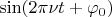 $\sin(2\pi\nu t+\varphi_0)$
