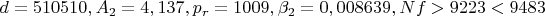 $d=510510,A_2=4,137,p_r=1009,\beta_2=0,008639,  Nf>9223<9483$