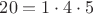 $20=1\cdot 4 \cdot 5$