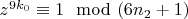 $z^{9k_0}\equiv 1\mod (6n_2 + 1)$