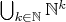 $\bigcup_{k \in \mathbb{N}} \mathbb{N}^k$