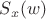 $S_x(w)$