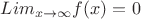 $Lim_{x\to\infty}f(x)=0$