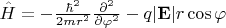 $\hat{H} = -\frac{\hbar^2}{2 m r^2} \frac{\partial^2}{\partial \varphi^2} - q \vert \mathbf{E} \vert  r\cos \varphi$