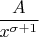 $\dfrac A{x^{\sigma +1}}$