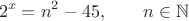 $$2^x=n^2-45, \qquad n \in \mathbb N$$