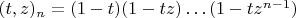 $(t,z)_n=(1-t)(1-t z)\ldots(1-t z^{n-1})$