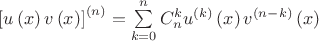 $\[{\left[ {u\left( x \right)v\left( x \right)} \right]^{\left( n \right)}} = \sum\limits_{k = 0}^n {C_n^k{u^{\left( k \right)}}\left( x \right){v^{\left( {n - k} \right)}}\left( x \right)} \]
$