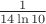 $\frac 1{14\ln 10}$