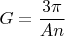 $$G=\frac{3\pi}{An}$$