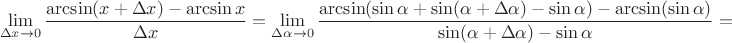 $$ \lim_{\Delta x \to 0} \dfrac{\arcsin (x+\Delta x) - \arcsin x}{\Delta x} =\lim_{\Delta \alpha \to 0} \dfrac{\arcsin (\sin \alpha+\sin (\alpha + \Delta \alpha) - \sin \alpha) - \arcsin (\sin \alpha)}{\sin (\alpha + \Delta \alpha) - \sin \alpha} =    $$