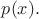 $p(x).$