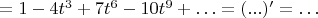 $=1-4t^3+7t^6-10t^9+\ldots=(...)'=\ldots$