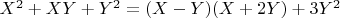 $X^2+X Y+Y^2=(X-Y)(X+2 Y)+3 Y^2$