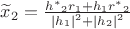 $\[\widetilde{x}_2 = \frac{{{h^*}_2{r_1} + {h_1}{r^*}_2}}{{{{\left| {{h_1}} \right|}^2} + {{\left| {{h_2}} \right|}^2}}}\]$