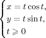 $\begin{cases}x=t\cos t,\\y=t\sin t,\\t\geqslant0\end{cases}$