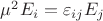 $\mu^{2}E_{i} = \varepsilon_{ij} E_{j} $