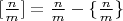 $[\frac nm]=\frac nm -\{\frac nm\}$