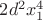 $2d^2x_1^4$
