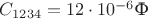 $C_{1234}=12\cdot10^{-6}\text{Ф}$