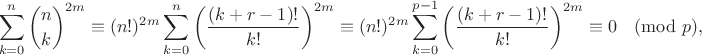 $$\sum_{k=0}^n\binom nk^{2m}\equiv(n!)^{2m}\sum_{k=0}^n\left(\frac{(k+r-1)!}{k!}\right)^{2m}\equiv(n!)^{2m}\sum_{k=0}^{p-1}\left(\frac{(k+r-1)!}{k!}\right)^{2m}\equiv0\pmod p,$$