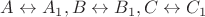 $A\leftrightarrow A_1,B\leftrightarrow B_1,C\leftrightarrow C_1$