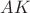 $ AK$