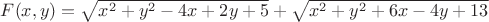 $F(x,y)=\sqrt{x^2 +y^2-4x+2y+5} +\sqrt{x^2+y^2+6x-4y+13}$