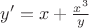 $y'=x+\frac{x^3}{y}$