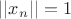 $||x_n||=1$