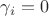 $\gamma_i=0$