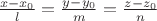 $\frac{x-x_0}{l}=\frac{y-y_0}{m}=\frac{z-z_0}{n}$