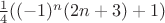 $\frac{1}{4} ((-1)^n (2n+3)+1)$