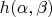 $h(\alpha,\beta) $