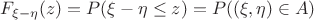 $F_{\xi-\eta}(z)=P(\xi-\eta\le z)=P((\xi,\eta)\in A)$
