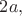 $2a,$