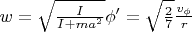 $w=\sqrt{\frac{I}{I+ma^2}} \phi'=\sqrt{\frac{2}{7}}\frac{v_\phi}{r}$