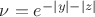 $\nu = e^{-\left | y \right |-\left | z \right |}$
