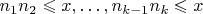 $n_1n_2\leqslant  x, \dots ,n_{k-1}n_k\leqslant x$
