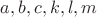 $a,b,c,k,l,m$