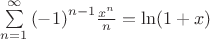 $\sum\limits_{n=1}^{\infty}{(-1)}^{n-1}\frac{{x}^{n}}{n} = \ln(1+x)$
