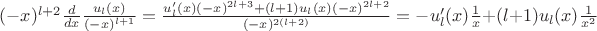 $ (-x)^{l+2}\frac{d}{dx} \frac{u_l(x)}{(-x)^{l+1}} =  \frac{u'_l(x)(-x)^{2l+3} +(l+1) u_l(x) (-x)^{2l+2}}{(-x)^{2(l+2)}} = -u'_l(x)\frac{1}{x} + (l+1)u_l(x)\frac{1}{x^2}$