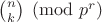 ${n \choose k} \pmod {p^r}$