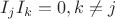 $I_jI_k=0, k \ne j$