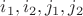 $i_1, i_2, j_1, j_2$