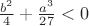 $\[\frac{{{b^2}}}{4} + \frac{{{a^3}}}{{27}} < 0\]$