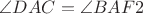 $\angle DAC= \angle BAF2$