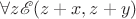$\forall z\mathscr E(z+x, z+y)$